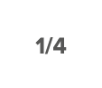 1/4