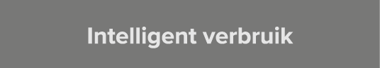 Intelligent verbruik