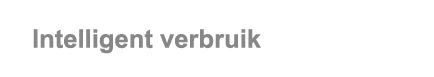 Intelligent verbruik